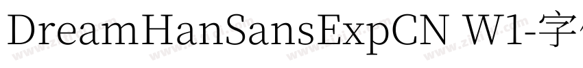 DreamHanSansExpCN W1字体转换